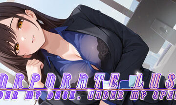 Corporate Lust : Under My Desk, Under My Spell Free Download [v1.0]