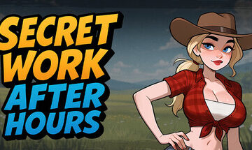 SECRET WORK AFTER HOURS Free Download [Final]