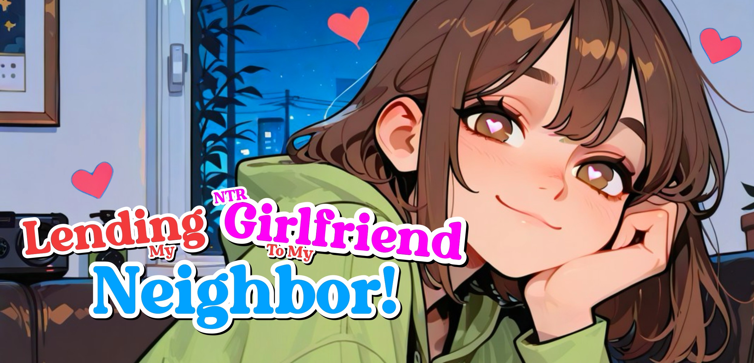Lending My NTR Girlfriend To My Neighbor! Free Download [v0.1.1]