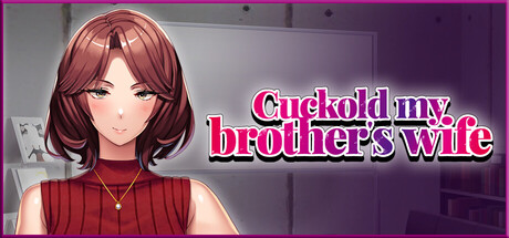 Cuckold my brother's wife Free Download [v1.0]