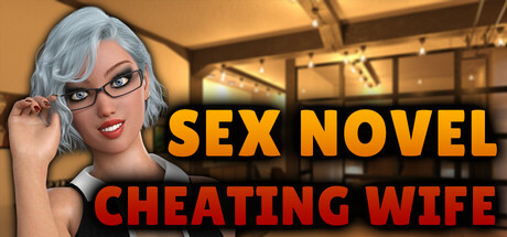 Sex Novel - Cheating Wife Free Download [v1.0]
