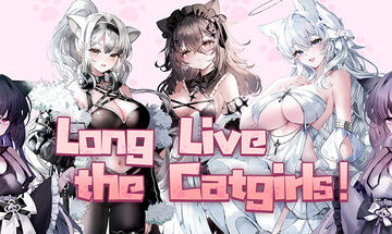 Long Live the Catgirls! [v1.0] Free Download