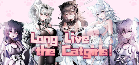 Long Live the Catgirls! [v1.0] Free Download