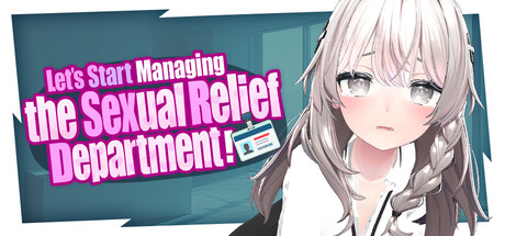 Let's Start Managing the Sexual Relief Department! [v1.0] Free Download