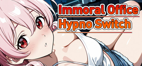 Immoral office : Hypno Switch Free Download [v1.0]
