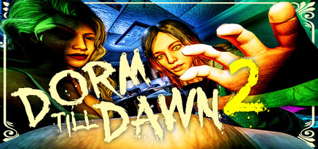 Dorm Till Dawn 2 [v1.0] Free Download
