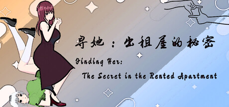 Finding Her: The Secret of the Rented Apartment [v1.0] Free Download