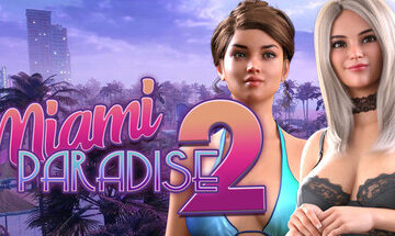 Miami Paradise 2 [Final] Free Download