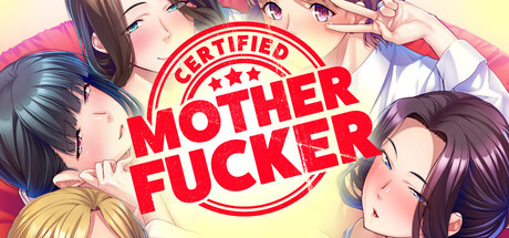 Certified Mother Fucker Free Download [Final]