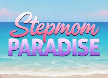 Stepmom paradise Free Download [v0.1]