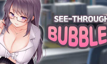 See-Through Bubbles Free Download [v1.0]