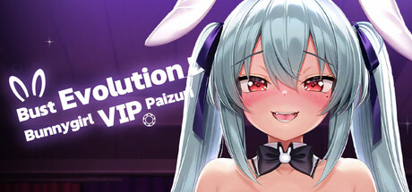 Bust Evolution: Bunnygirl VIP Paizuri！Free Download [v1.0]
