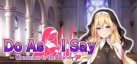 Do As I Say - Obedience to the Priest Free Download [Final]