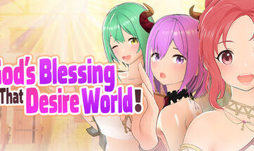 God's Blessing On That Desire World! Free Download [Final]