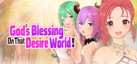 God's Blessing On That Desire World! Free Download [Final]