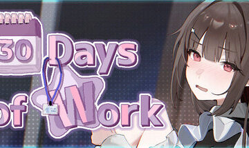 30 Days of Work Game Free Download [Final]