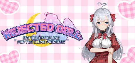 Rejected Doll ~ Erotic Discipline for the Clone Princess Free Download [Final]