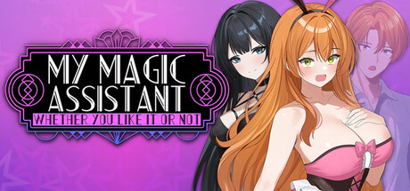My Magic Assistant (Whether You Like it or Not!) Free Download [Final]