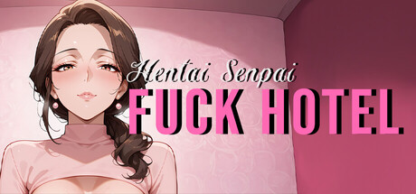 Hentai Senpai: Fuck Hotel Free Download [v1.0]