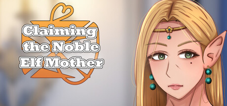 Claiming the Noble Elf Mother Free Download [Final]