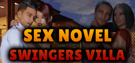 Sex Novel - Swingers Villa Free Download [Final]