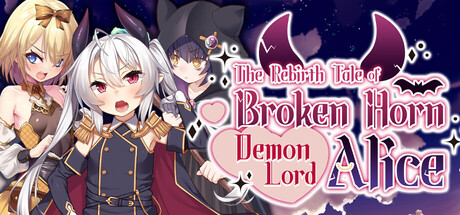 The Rebirth Tale of Broken Horn Demon Lord Alice Free Download [v1.0]