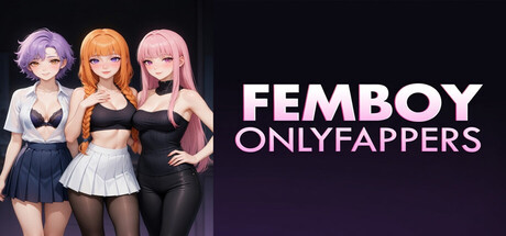 ONLYFAPPER FEMBOYS Game Free Download [Final]