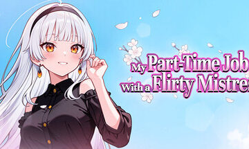 My Part-Time Job With a Flirty Mistress Free Download [Final]