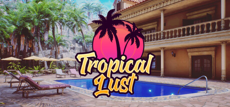 Tropical Lust Free Download [Final]