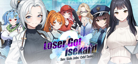 Loser Got Isekai’d – Sex, Side Jobs, and Odd Tasks Free Download [Final]