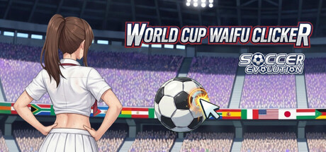 World Cup Waifu Clicker: Soccer Evolution Free Download [Final]
