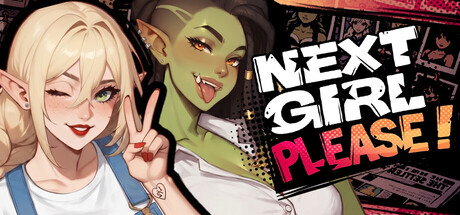 Next Girl, Please 🎬 Free Download [Demo]