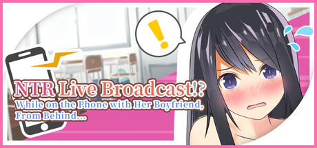NTR Live Broadcast!? While on Phone with Her Boyfriend, From Behind… Free Download [Final]