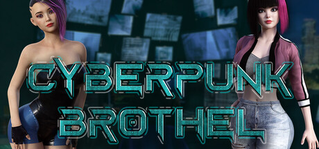 Cyberpunk Brothel 🤖 Free Download [Final]