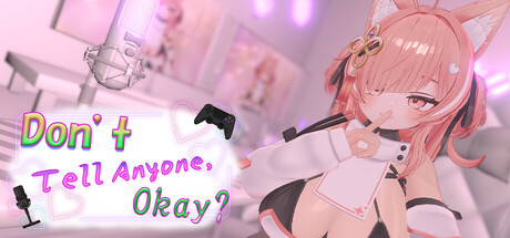 Don’t Tell Anyone, Okay? - NSFW Stream Free Download