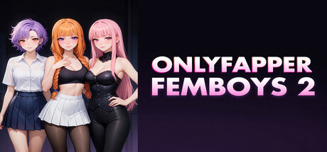 ONLYFAPPER FEMBOYS 2 Free Download [Final]